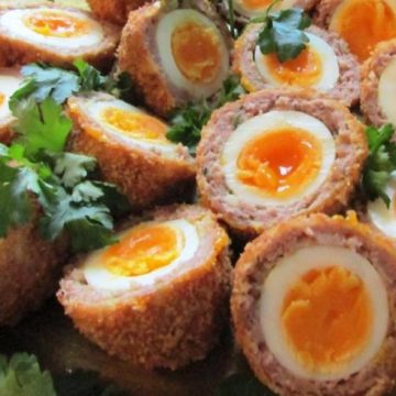 , Scotch Eggs, Friday Night Snacks and More...